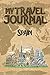 My Travel Journal Spain: 6x9 Travel Notebook or Diary with prompts, Checklists and Bucketlists perfect gift for your Trip to Spain for every Traveler