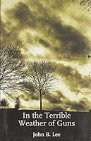 In the Terrible Weather of Guns 1894469100 Book Cover