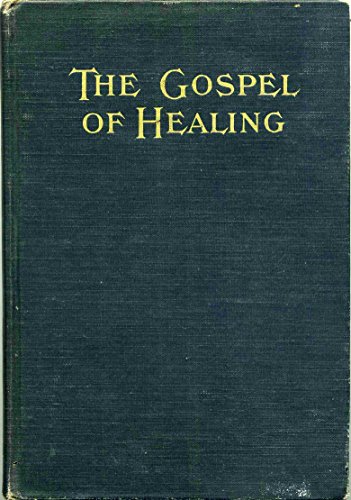 The Gospel of Healing B0017YG3IQ Book Cover