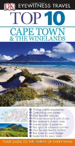 Top 10 Cape Town and the Winelands (Eyewitness Top 10 Travel Guides)