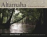 Altamaha: A River and Its Keeper (Wormsloe Foundation Nature Book Ser.)