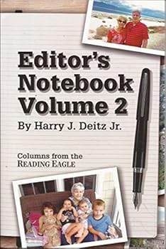 Paperback Editor's Notebook Volume 2: Columns from the READING EAGLE Book
