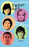 Cover zum Buch Underage: Leben bis zum Anschlag: Band 2
