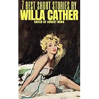 7 Best Short Stories by Willa Cather