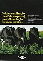 Cultivo e utilização da alfafa em pastejo para alimentação de vacas leiteiras 8570354266 Book Cover