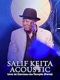 Salif Keita 'Acoustic' - Live en Carreau du Temple (Paris)