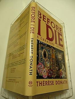 Hardcover Before I Die: A Creative Legacy Book