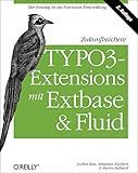 Zukunftssichere TYPO3-Extensions mit Extbase und Fluid