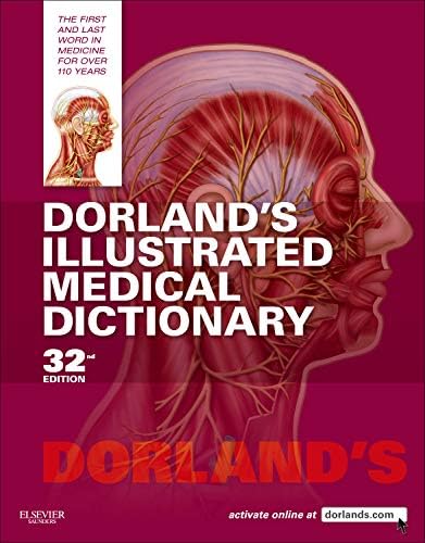 Dorland's Illustrated Medical Dictionary by W A Newman Dorl - Hardcover