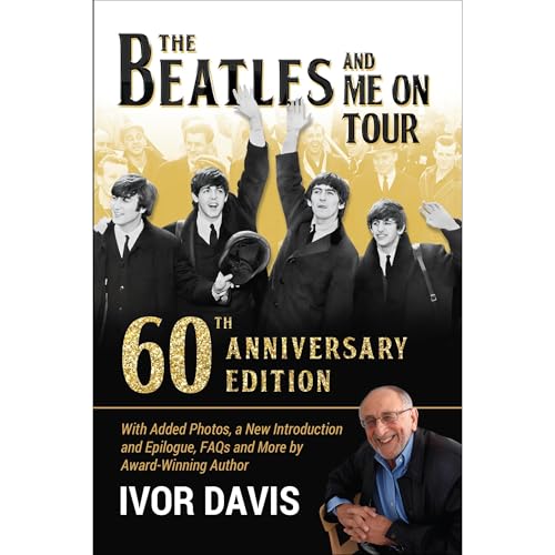 The Beatles and Me On Tour by Ivor Davis episode artwork