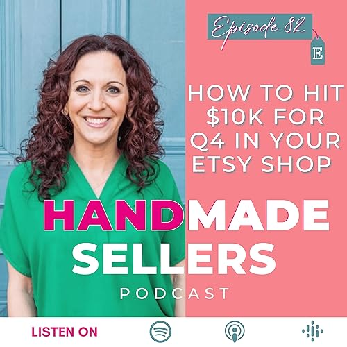 How to Hit $10k for Q4 in Your Etsy Shop