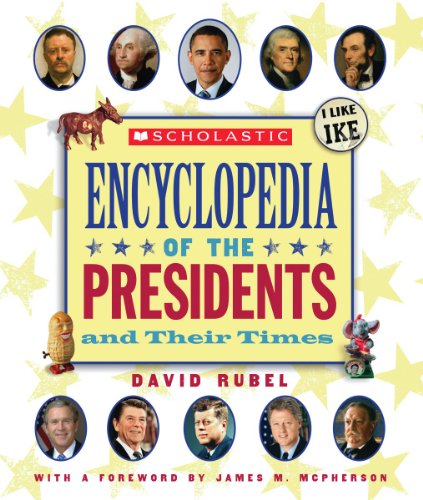 Scholastic Ency Of The Presidents And Their Times (2012)