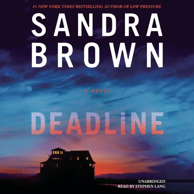Deadline by Sandra Brown & Stephen Lang