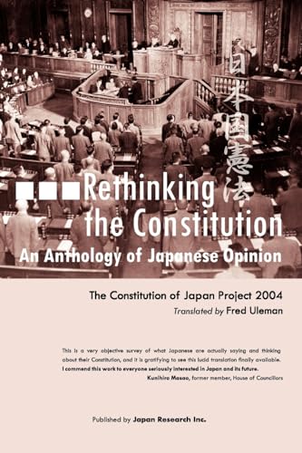 Rethinking the Constitution:An Anthology of Japanese Opinion