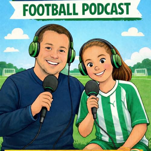 The Dad and Daughter Football Podcast cover art