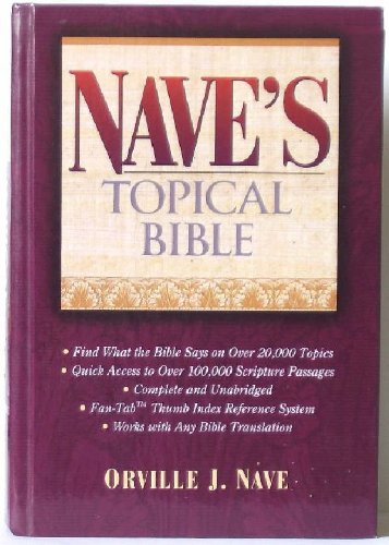 Nave's Topical Bible, King James Version.