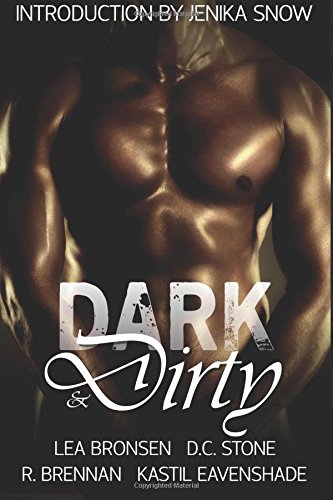 Dark & Dirty: A Dark Erotic Fantasy Anthology Dark & Dirty: A Dark Erotic Fantasy Anthology