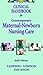Clinical Handbook for Contemporary Maternal-Newborn Nursing Care