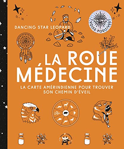 La roue médecine