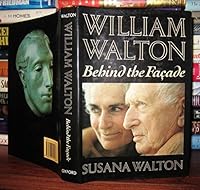 William Walton: Behind the Facade 0193151561 Book Cover