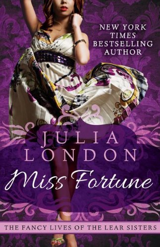 Miss Fortune (The Fancy Lives of the Lear Sisters Book 3)