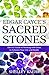 Edgar Cayce's Sacred Stones: The A-Z Guide to Working with Gems to Enhance Your Life and Health - Kaehr, Shelley (Shelley Kaehr)