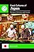 Food Cultures of Japan: Recipes, Customs, and Issues (The Global Kitchen)