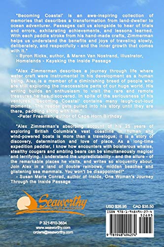 Becoming Coastal: 25 Years of Exploration and Discovery of the British Columbia Coast by Paddle, Oar