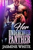 Her Undercover Panther : A Paranormal Shapeshifter Romance (Fated Alphas Book 9)