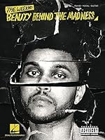 The Weeknd - Beauty Behind the Madness 1495049248 Book Cover