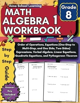 Paperback Algebra 1 Workbook 8th Grade: with Order of Operations, Multi-Step Equations, Expressions, Verbal Algebra, Linear Equations, Quadratic Equations ... with Answers (Math Practice Workbooks) Book