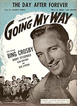 The Day After Forever, "Going My Way" Bing Crosby, Sheet Music