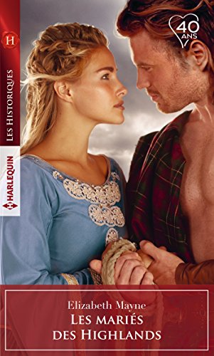 Télécharger Les mariés des Highlands (Les Historiques) PDF Ebook En Ligne