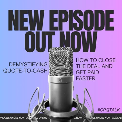 『Demystifying Quote-to-Cash: How to Close the Deal and Get Paid Faster』のカバーアート