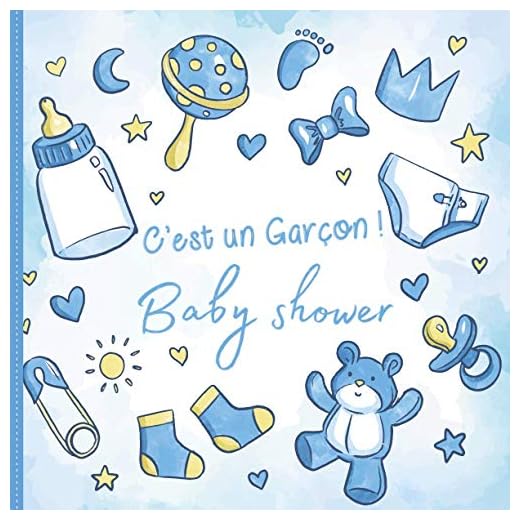 C'est un garçon !: Livre d'or Baby Shower - 100 pages avec espace mots pour le bébé, pour les parents et prédictions pour les invités (jour de ... des yeux, cheveux etc. !) (French Edition)
