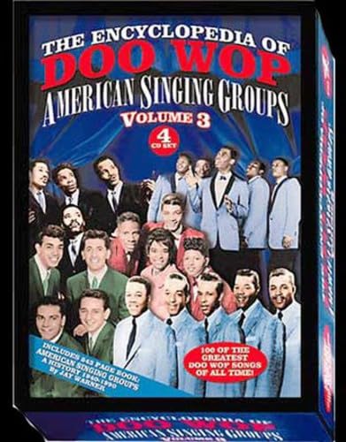 The Encyclopedia of Doo Wop 3