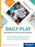 Daily Play: Agile Spiele für Coaches und Scrum Master