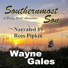 Southernmost Son: A Brody Wahl Adventure cover art