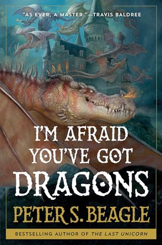 Cover of I'm Afraid You've Got Dragons