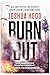 Burn Out
