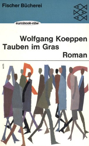 Tauben im Gras. Roman