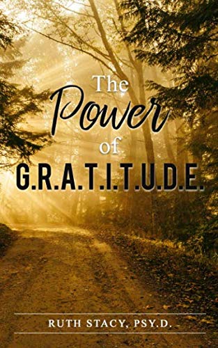 The Power of G.R.A.T.I.T.U.D.E.