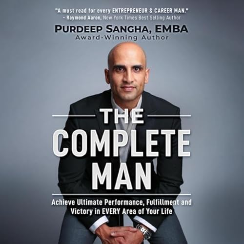 The Complete Man Audiolivro Por Purdeep Sangha EMBA capa