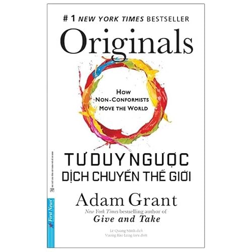 How Non-Conformists Move the World (Vietnamese Edition)