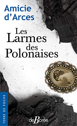 Les Larmes des Polonaises (TERRE DE POCHE) livre En ligne