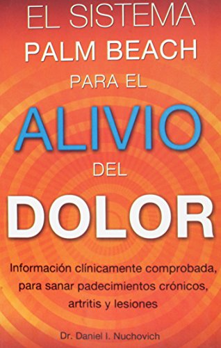 Sistema Palm Beach Para Alivio del Dolor [Spanish] 6074156808 Book Cover