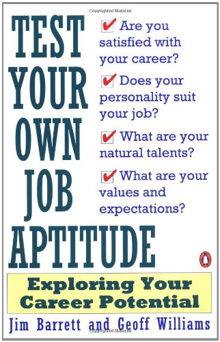 Test Your Own Job Aptitude: Exploring Your Career Potential