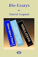 Bio-Essays 0973327472 Book Cover