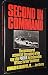Second in Command: The Uncensored Account of the Capture of the Spy Ship Pueblo
