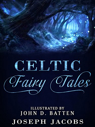 Image of Celtic Fairy Tales: Illustrated by John D. Batten